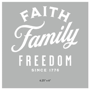 Faith, Family, Freedom Die Cut Sticker